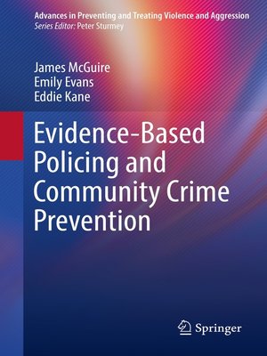 cover image of Evidence-Based Policing and Community Crime Prevention